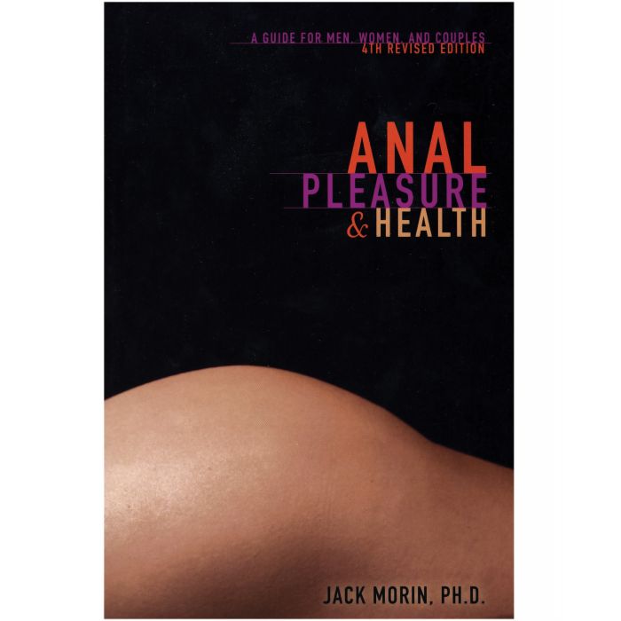 Anal Pleasure & Health Book - Essence Of Nature LLC